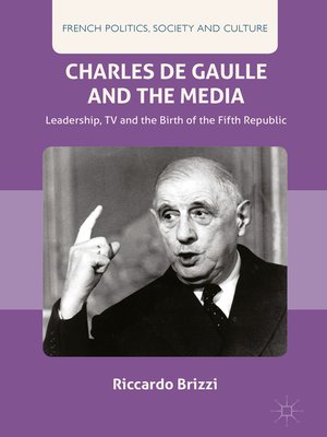 cover image of Charles De Gaulle and the Media